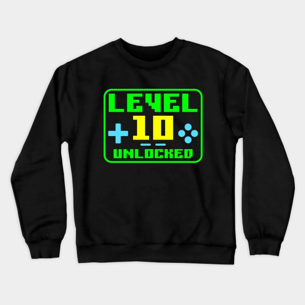Level 10 Unlocked Crewneck Sweatshirt by colorsplash